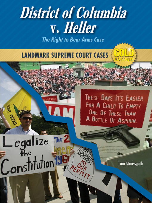 Title details for District of Columbia v. Heller by Tom Streissguth - Wait list